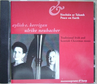 S&iacuteoch&aacutein ar Talamh – Frieden auf Erden